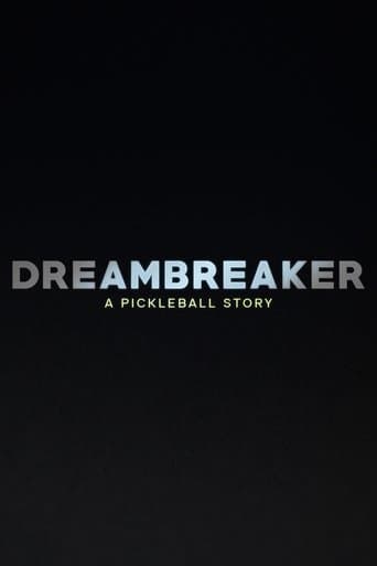 Dreambreaker: A Pickleball Story